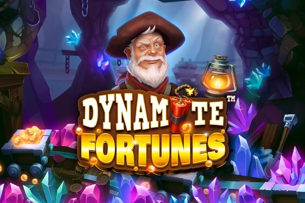 Dynamite Fortunes