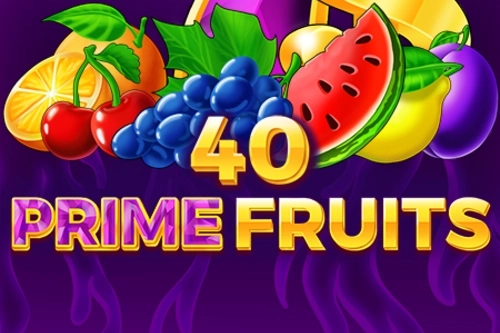 40 Prime Fruits