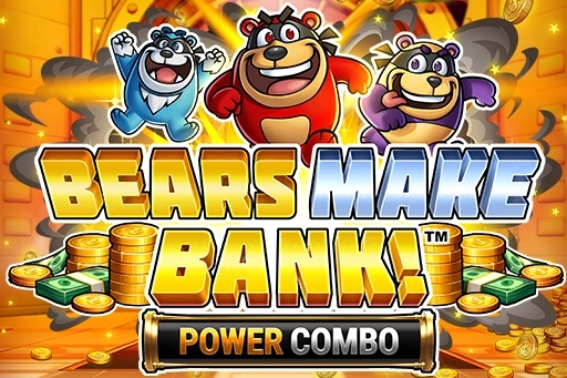 Bears Make Bank! Power Combo