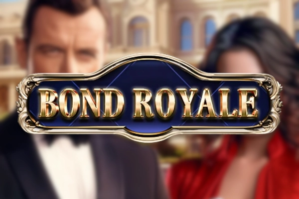 Bond Royale