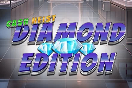 Cash Heist Diamond Edition