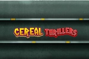 Cereal Thrillers