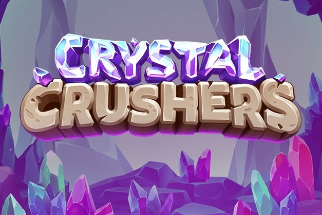 Crystal Crushers