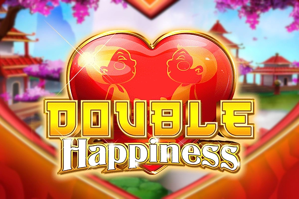 Double Happiness