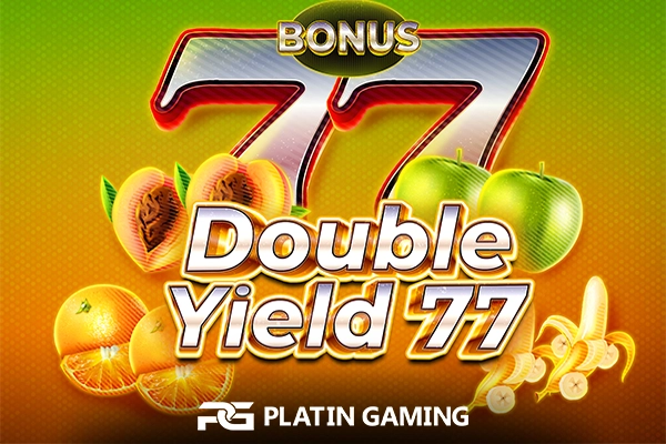 Double Yield 77