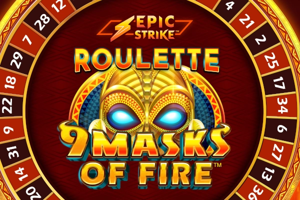 Epic Strike Roulette 9 Masks of Fire