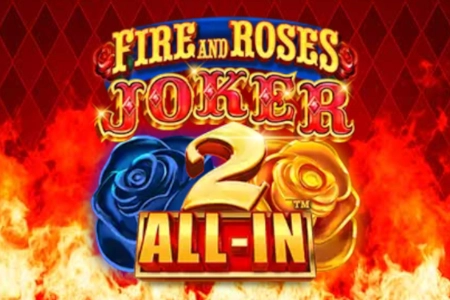 Fire and Roses Joker 2 All-In