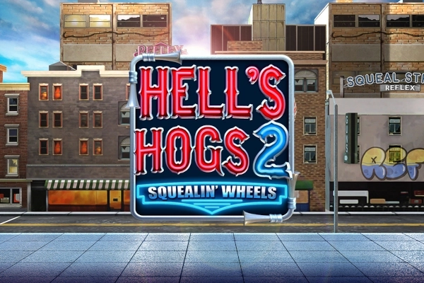 Hell's Hogs 2 - Squealin' Wheels