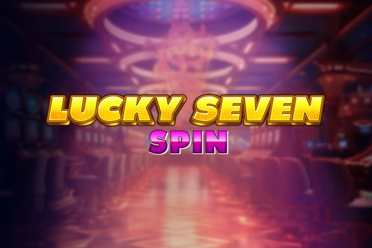 Lucky Seven Spin