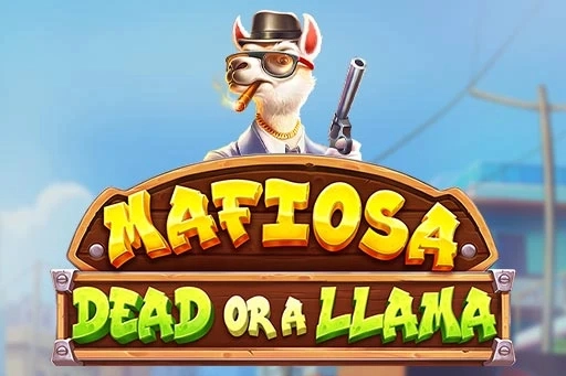 Mafiosa Dead or a Llama