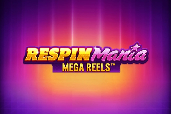 Respin Mania Mega Reels