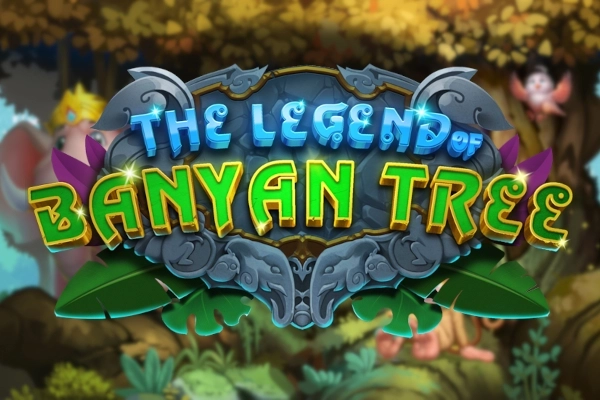 The Legend of Banyan Tree