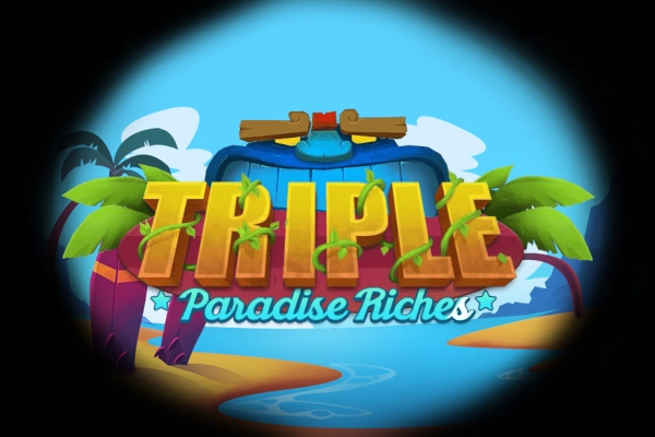 Triple Paradise Riches