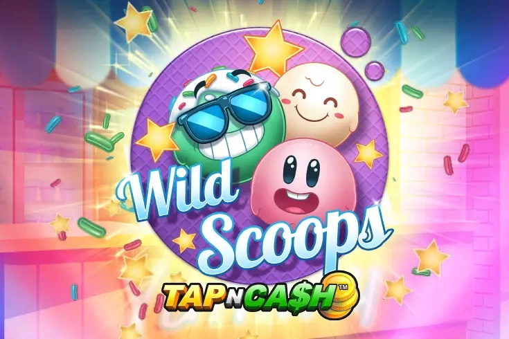 Wild Scoops - Tap n Cash