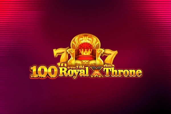 100 Royal X Throne