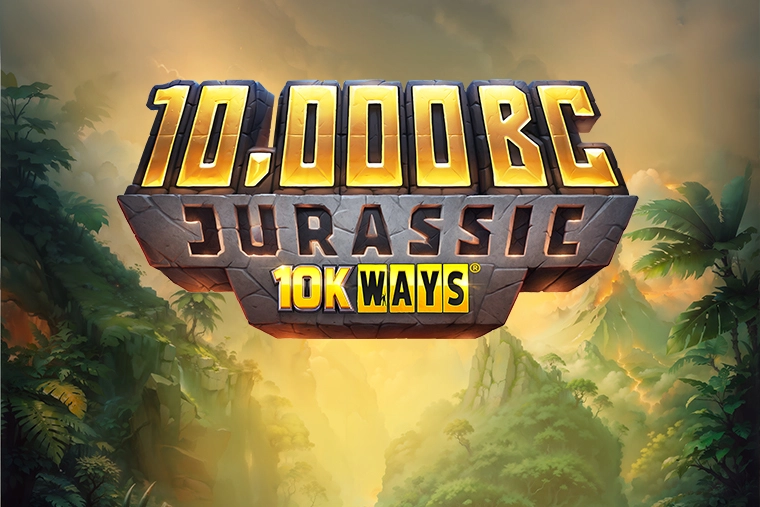 10,000 BC Jurassic 10K Ways