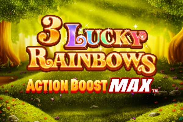 3 Lucky Rainbows Action Boost Max