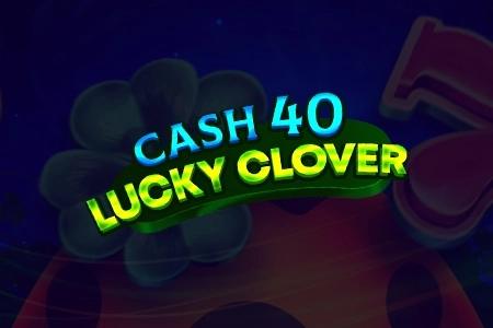 Cash 40 Lucky Clover