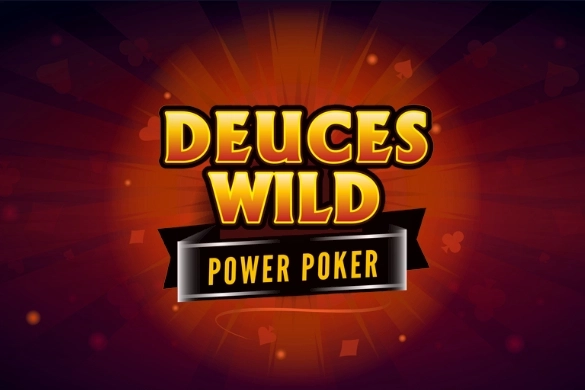 Deuces Wild - Power Poker