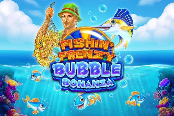 Fishin' Frenzy Bubble Bonanza