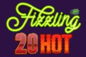 Fizzling 20 Hot