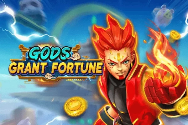 Gods Grant Fortune