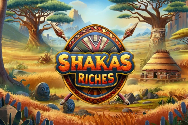 Shakas Riches