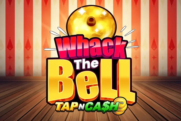 Whack the Bell - Tap n Cash